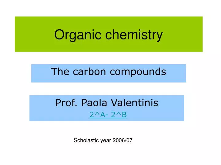 PPT - Organic chemistry PowerPoint Presentation, free download - ID:1310190