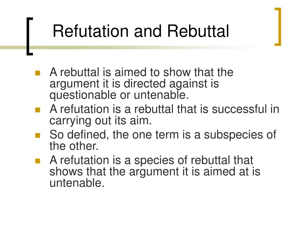 PPT Objections, Rebuttals and Refutations PowerPoint Presentation