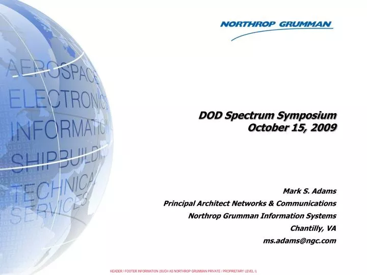 PPT DOD Spectrum Symposium October 15, 2009 PowerPoint Presentation