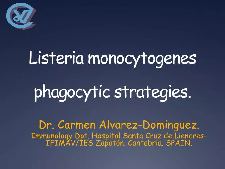 listeria monocytogenes phagocytic strategies n.