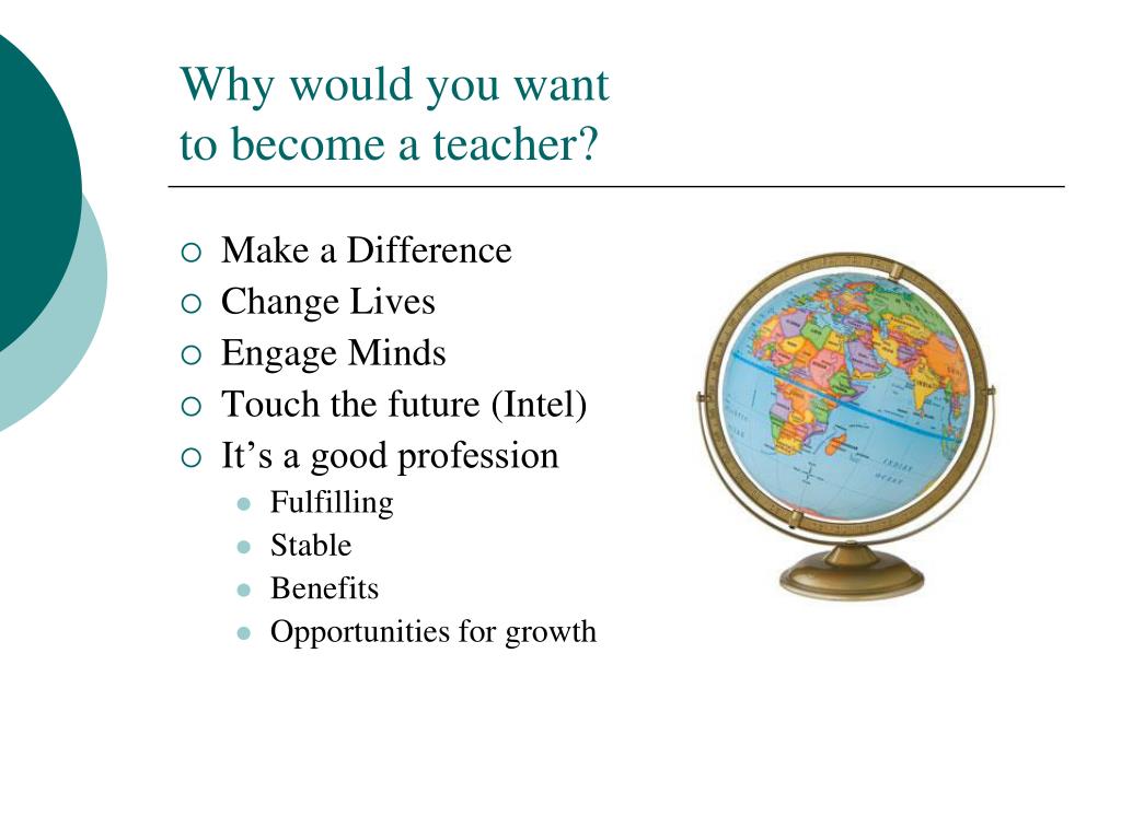 ppt think you want to be a teacher powerpoint why u want to be a teacher