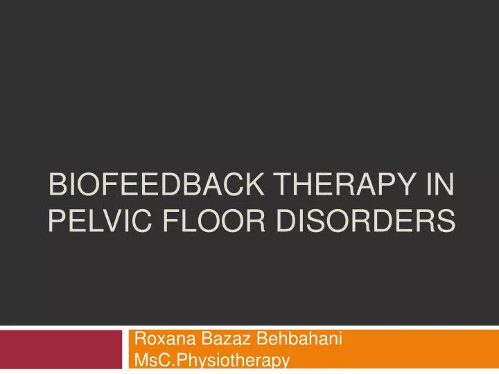 biofeedback therapy in pelvic floor disorders n.