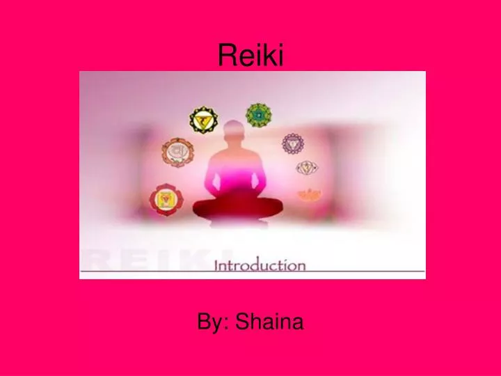 PPT - Reiki PowerPoint Presentation, free download - ID:1330480