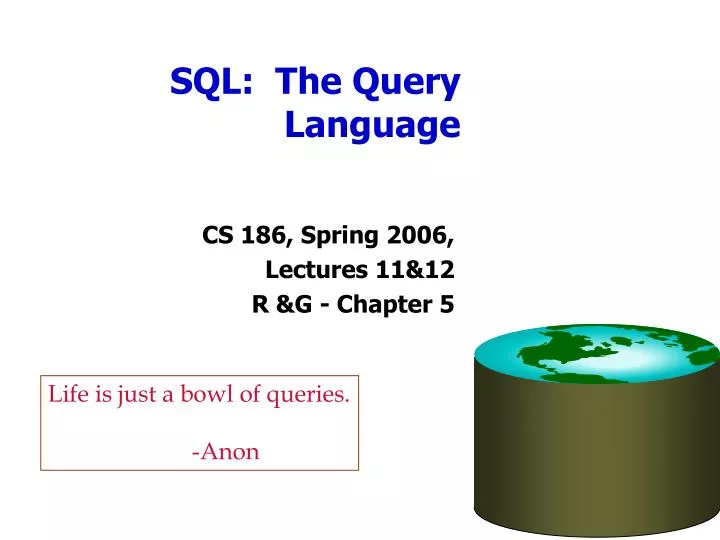 PPT - SQL: The Query Language PowerPoint Presentation, free download ...