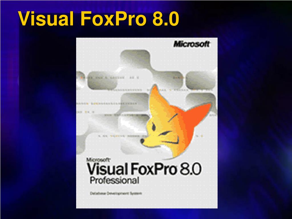 Visual FoxPro 8.0.