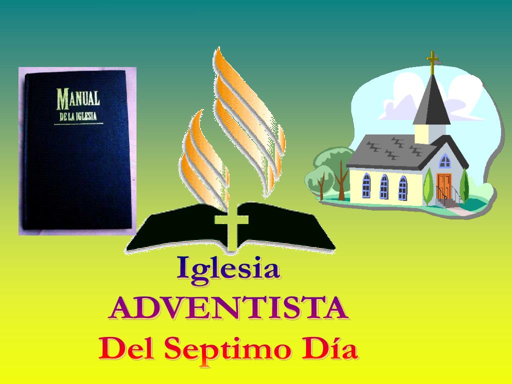 PPT - Iglesia ADVENTISTA Del Septimo Día PowerPoint Presentation, free  download - ID:1331602