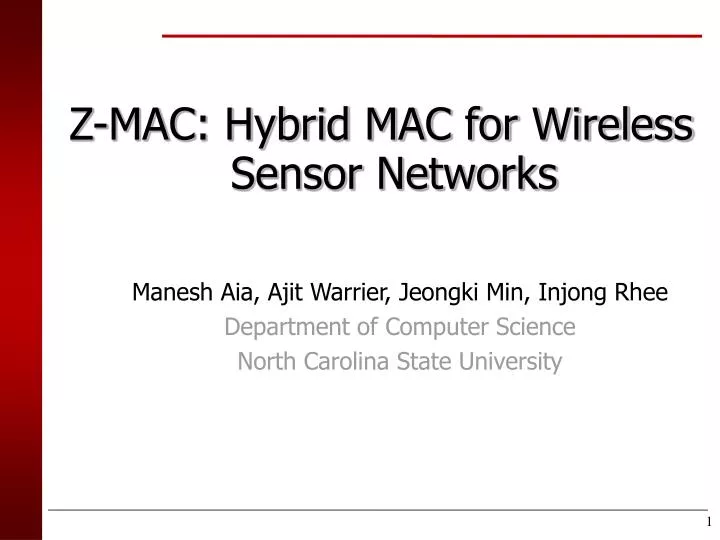 Ppt Z Mac Hybrid Mac For Wireless Sensor Networks Powerpoint Presentation Id