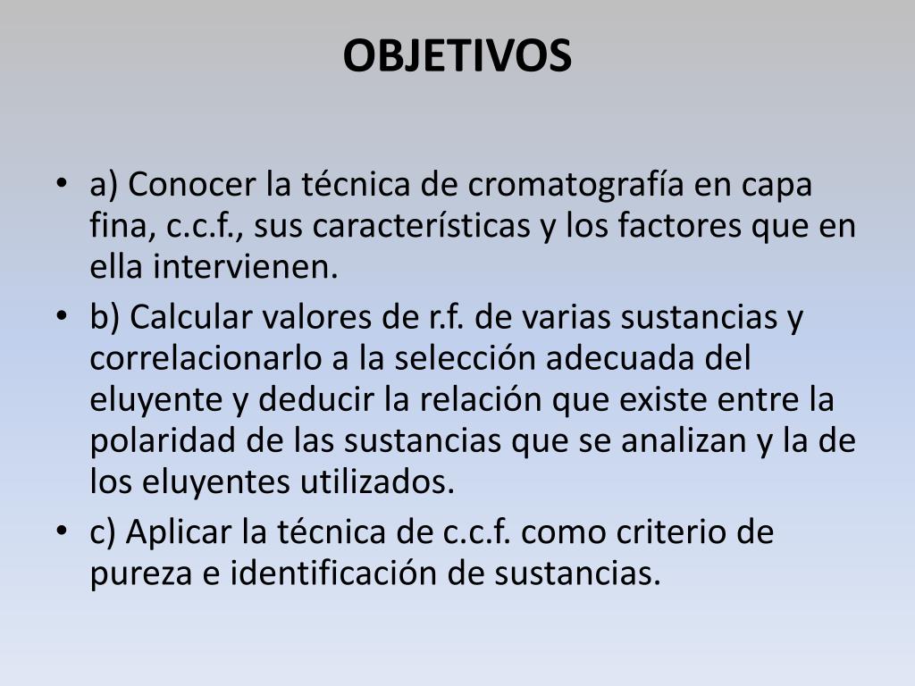 PPT - CROMATOGRAFÍA EN CAPA FINA PowerPoint Presentation, free download -  ID:1336577