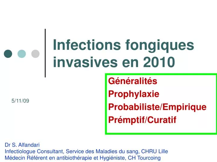 infections fongiques invasives en 2010 n.
