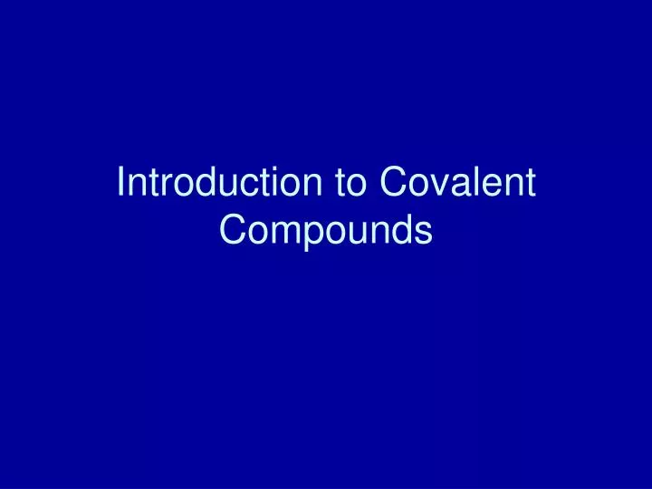 introduction to covalent compounds n.