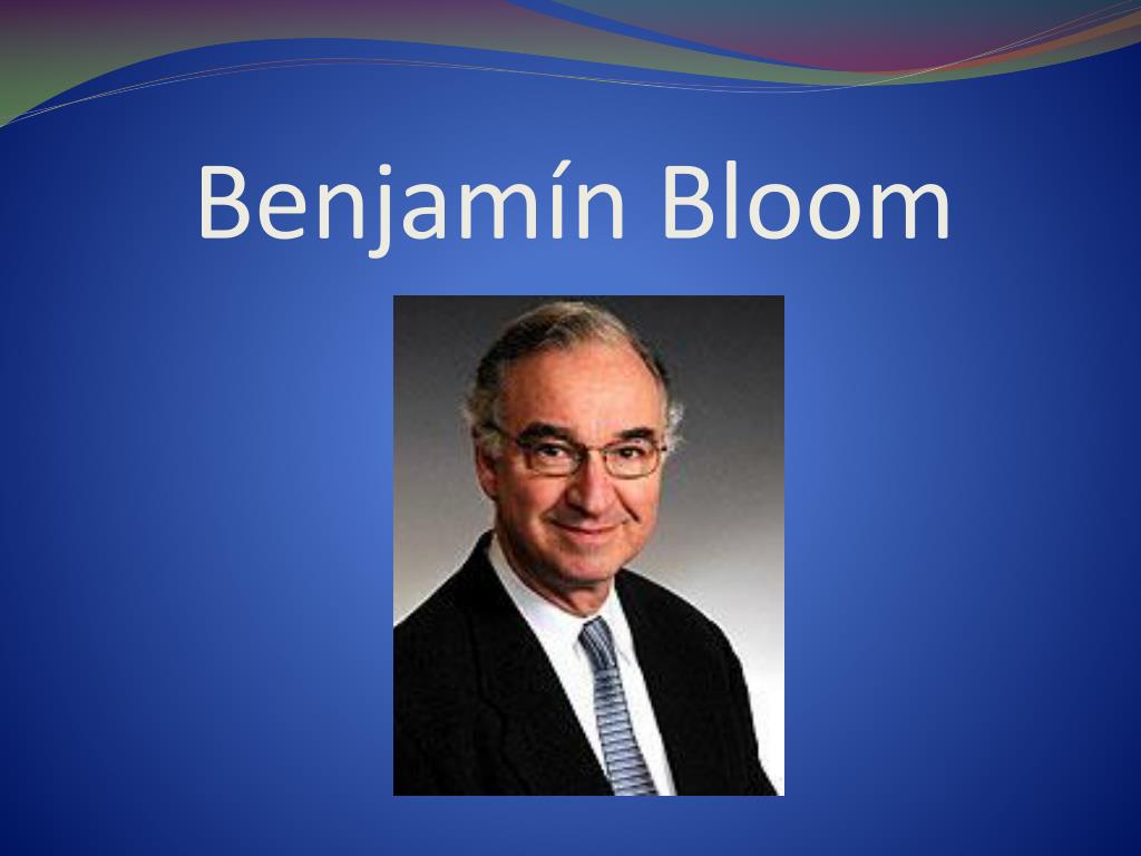 Who is ben. Бенджамин Блум. Бенджамин Блум американский психолог. Блум ученый. Бенджамин Блум психолог педагог.