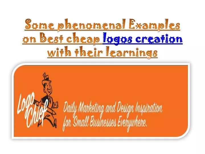 some phenomenal examples on best cheap logos creation with their learnings n.