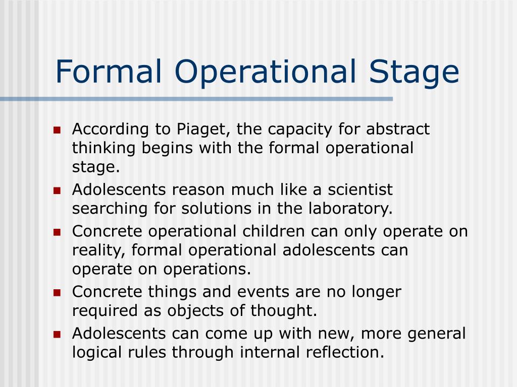 piagets stage of formal operations