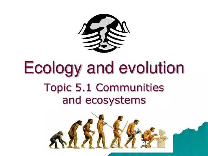 Ppt Ecology And Evolution Powerpoint Presentation Free Download Id 
