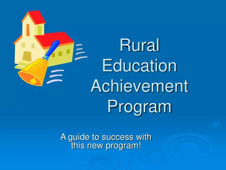 PPT Rural Education Achievement Program PowerPoint Presentation, free