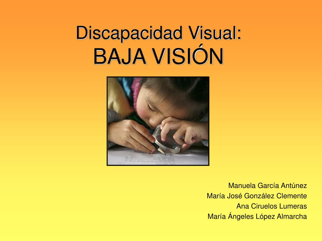 Ppt Discapacidad Visual Baja VisiÓn Powerpoint Presentation Free