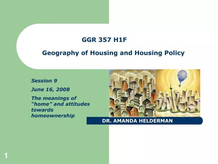 ggr 357 h1f geography of housing and housing policy n.