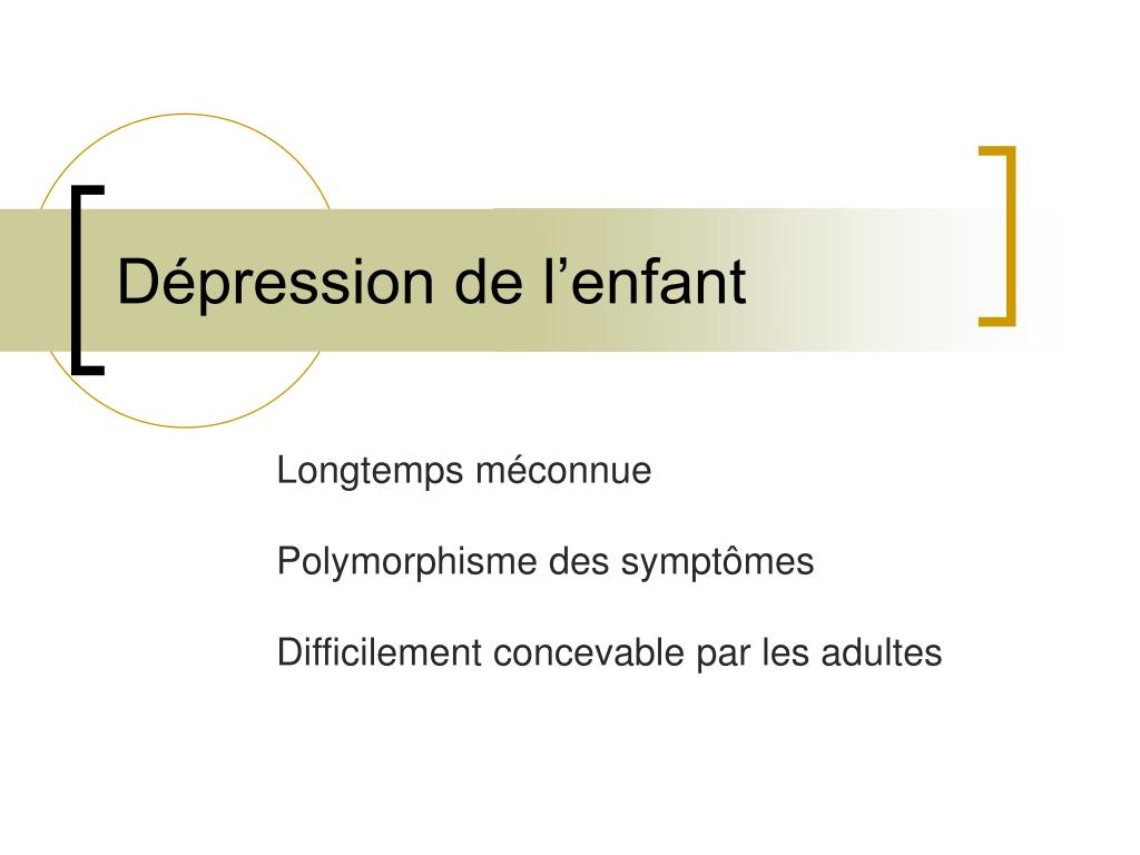 PPT - Dépression de l’enfant, de l’adolescent Suicide et tentative de ...