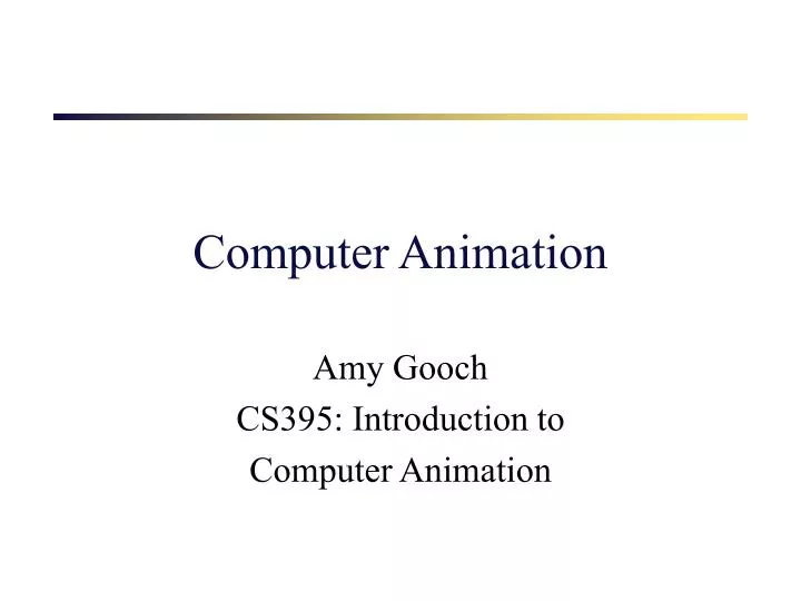 PPT - Computer Animation PowerPoint Presentation, free download - ID:135381
