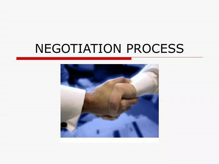 negotiation process n.