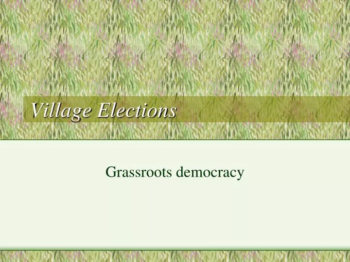 PPT Village Elections PowerPoint Presentation, free download ID1356221
