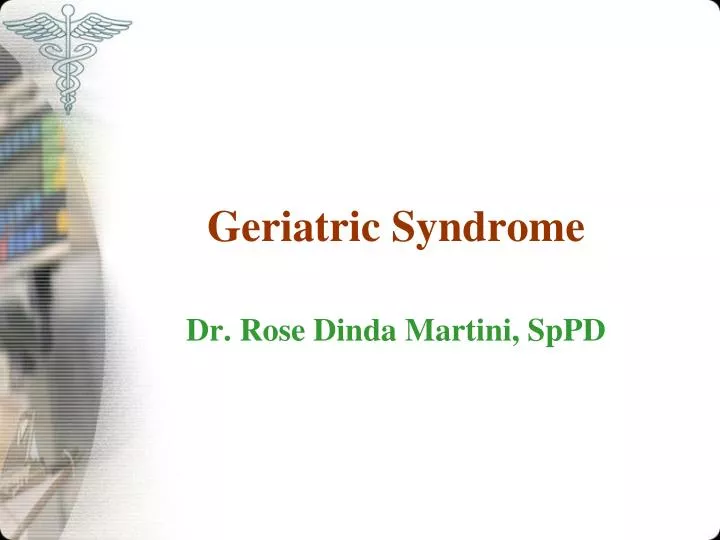 geriatric syndrome n.