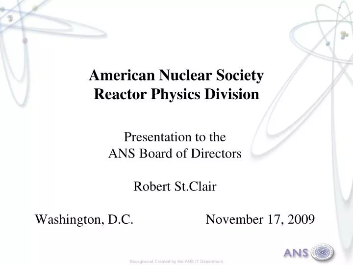 american nuclear society reactor physics division n.
