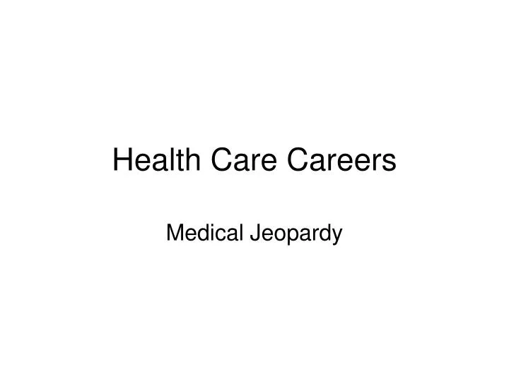 health care careers n.