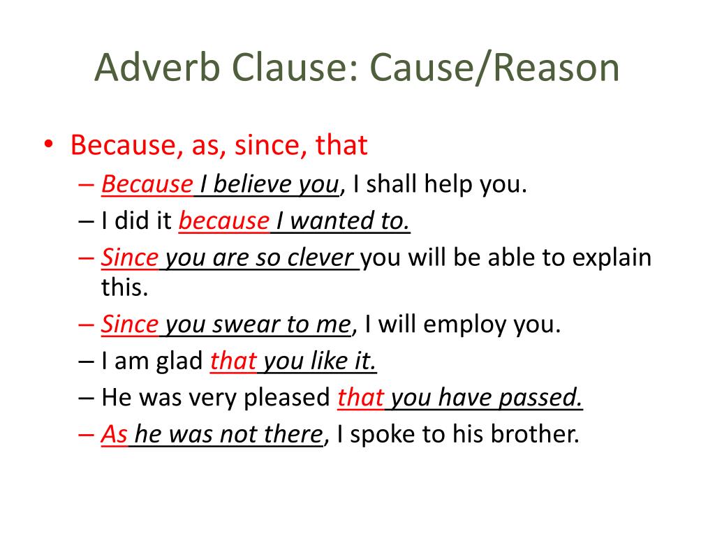 Like adverb. Adverbial Clauses. Clauses of reason в английском языке. Adverb Clauses в английском языке. Clauses of purpose примеры.