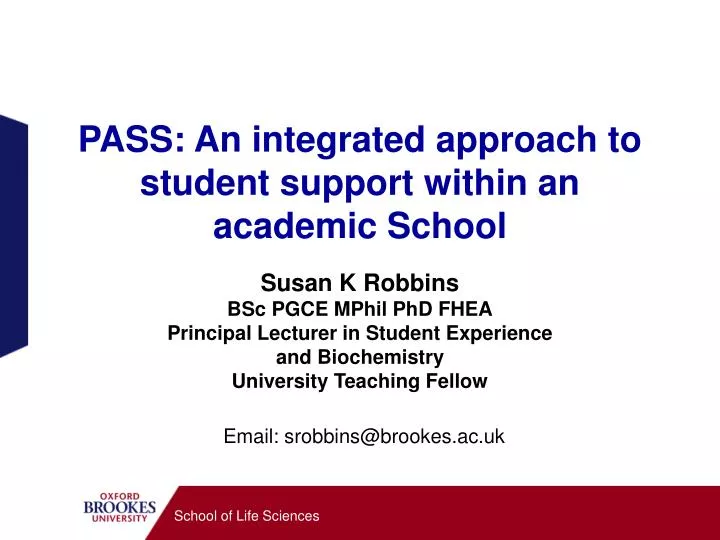 pass an integrated approach to student support within an academic school n.