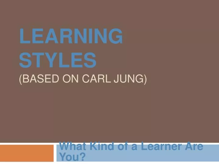learning styles adult Jung