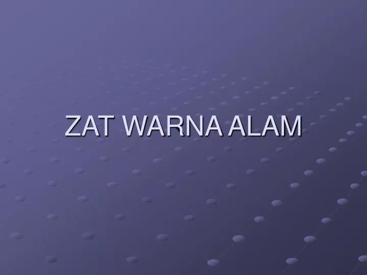 PPT ZAT WARNA ALAM PowerPoint Presentation ID 1362322