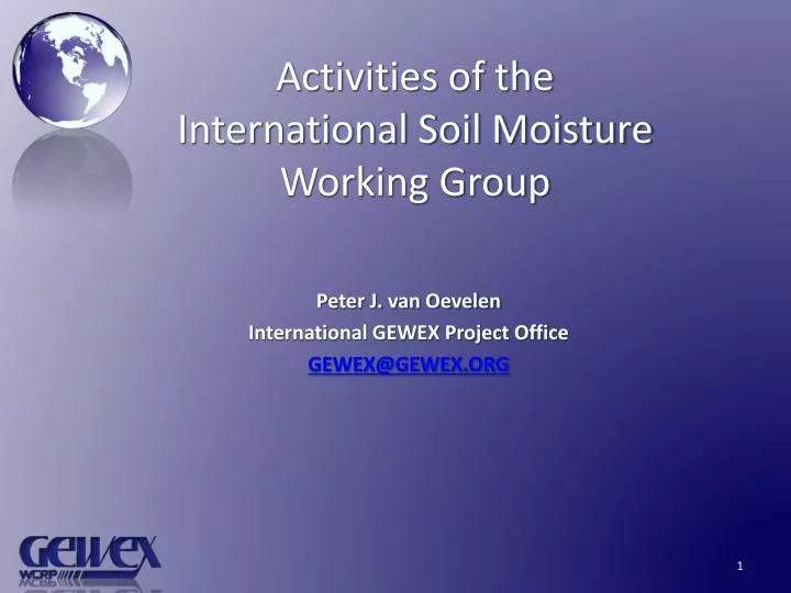 activities of the international soil moisture working group n.