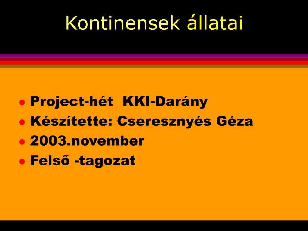 PPT - Kontinensek állatai PowerPoint Presentation, free download -  ID:1362940