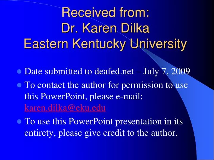 received from dr karen dilka eastern kentucky university n.