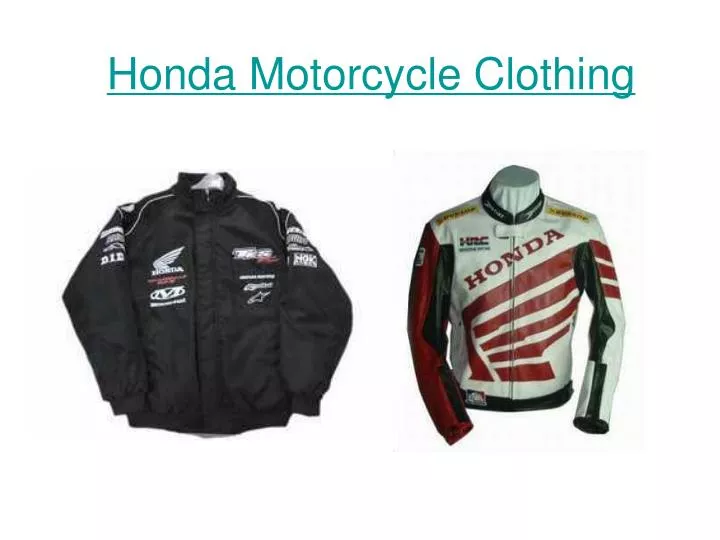 PPT - Honda Motorcycle Clothing PowerPoint Presentation, free download ...