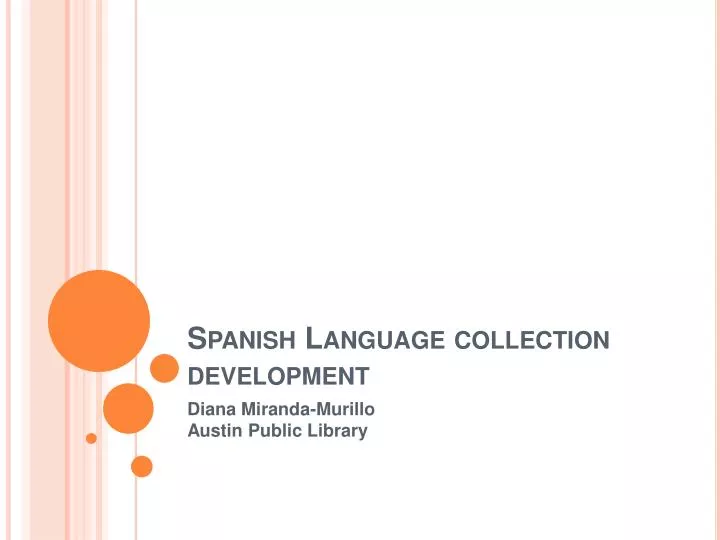 PPT - Spanish Language collection development PowerPoint Presentation ...