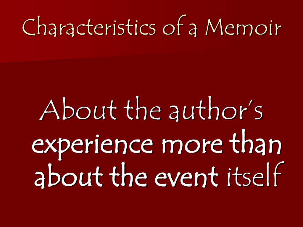 memoir characteristics