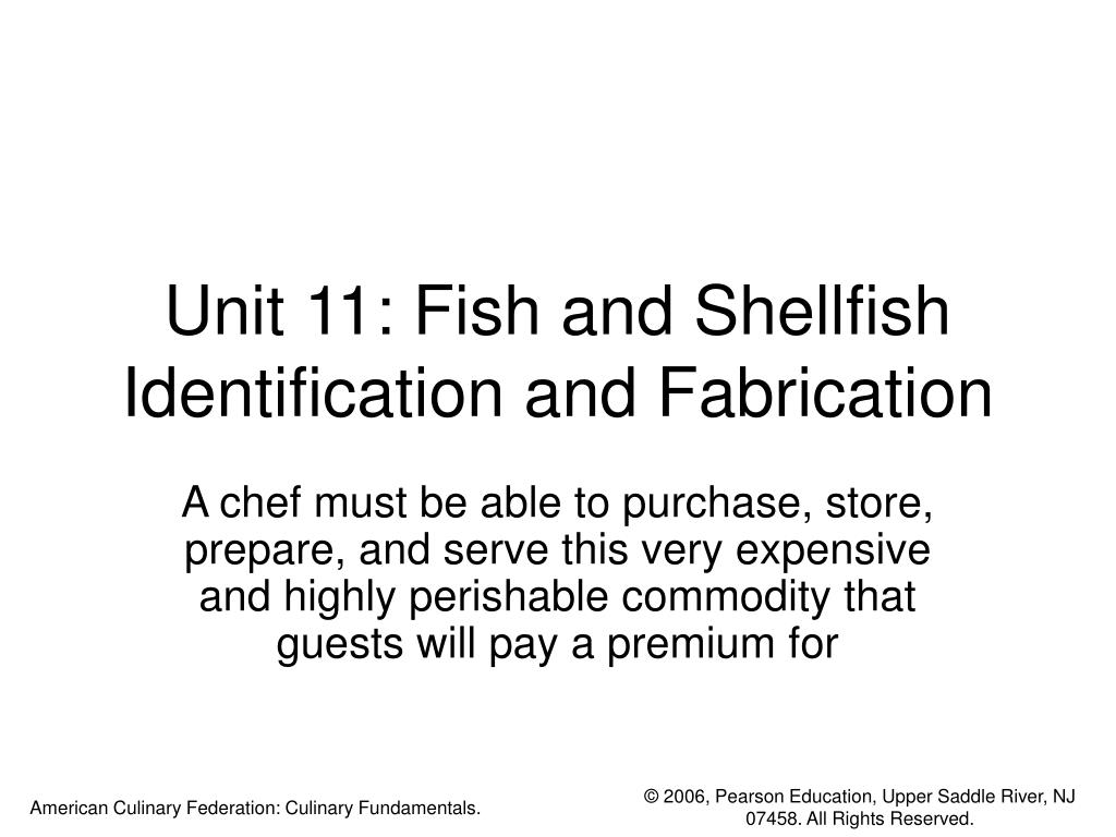 Fish and Shellfish Fabrication Methods — The Culinary Pro