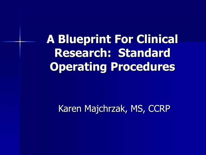 clinical research site standard operating procedures