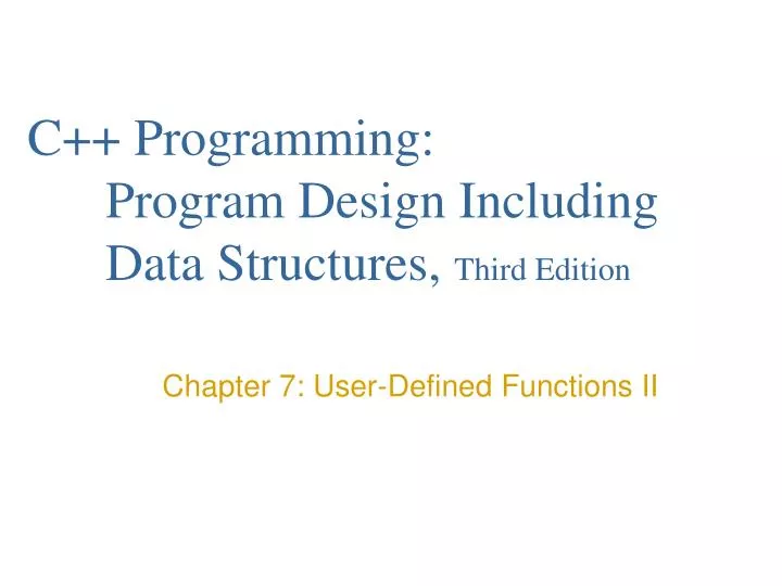 PPT - C++ Programming: Program Design Including Data Structures, Third ...