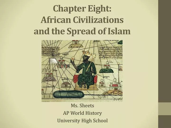 African Civilizations And The Spread Of Islam