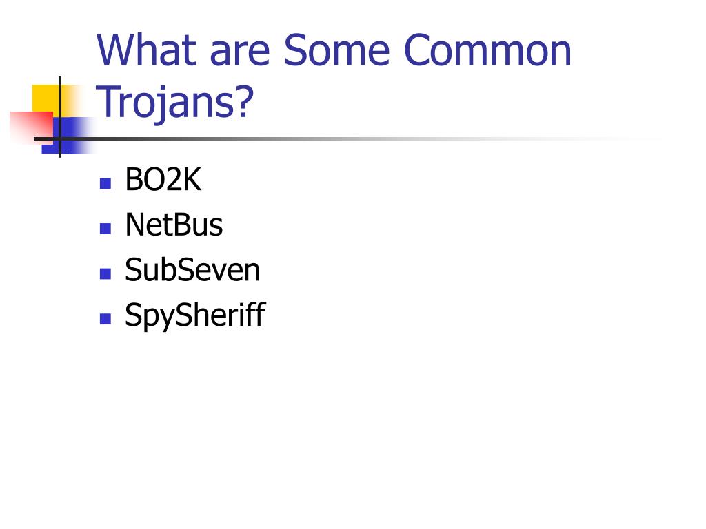 common trojans