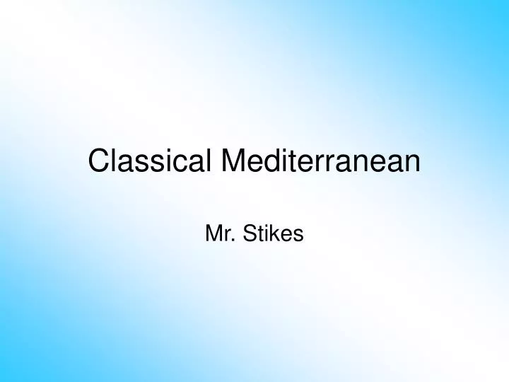 PPT - Classical Mediterranean PowerPoint Presentation, free download