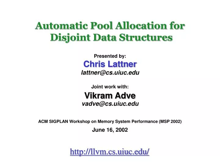PPT Automatic Pool Allocation for Disjoint Data Structures PowerPoint