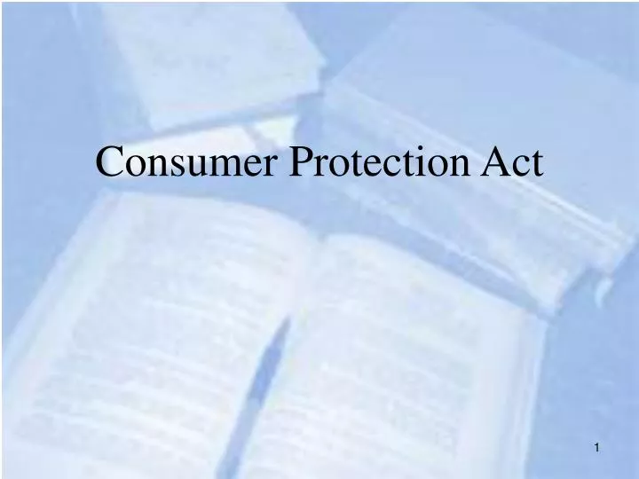 PPT - Consumer Protection Act PowerPoint Presentation, Free Download ...