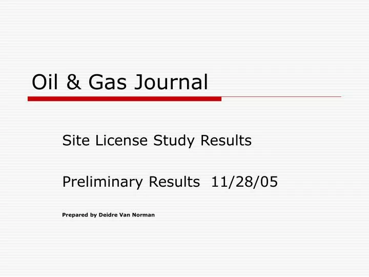 PPT Oil & Gas Journal PowerPoint Presentation, free download ID1368513