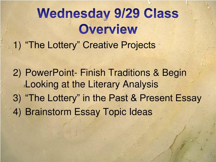 Ppt The Lottery Shirley Jackson Powerpoint Presentation Id Wednesday Class Overview English Essay Outline Format also Essay Writings In English Analysis Essay Thesis