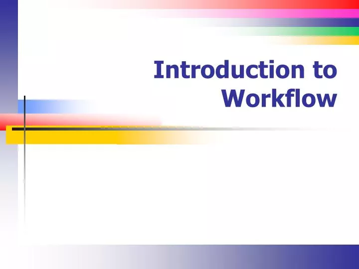 introduction to workflow n.