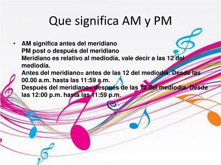 Que Significa Am Y Pm Que Significa Am Y Pm